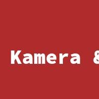 Kamera & Foto