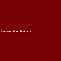 Enormes Plastik-Brett