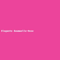 Elegante Baumwolle-Hose