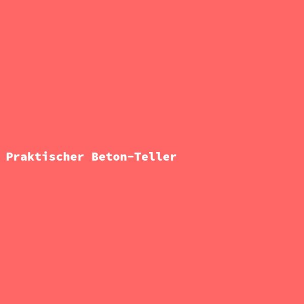 Praktischer Beton-Teller