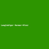 Langlebiger Marmor-Mixer