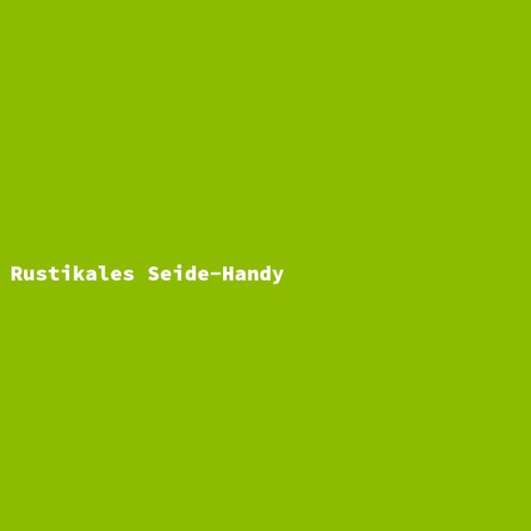 Rustikales Seide-Handy