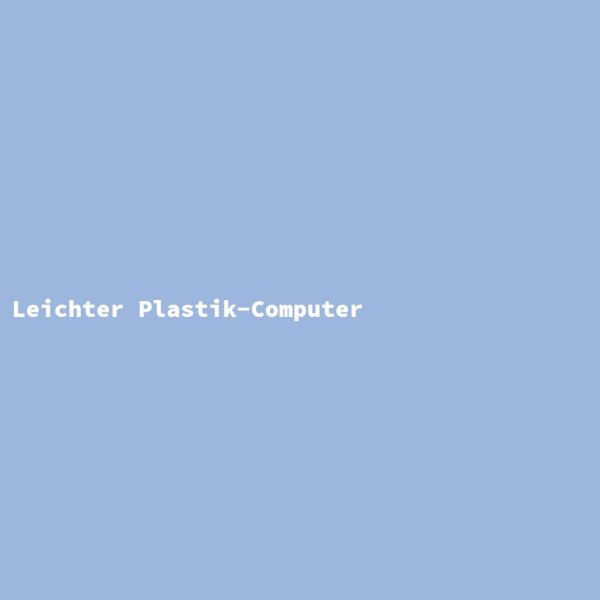 Leichter Plastik-Computer