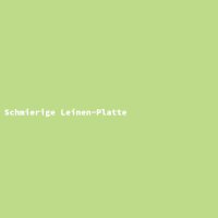 Schmierige Leinen-Platte
