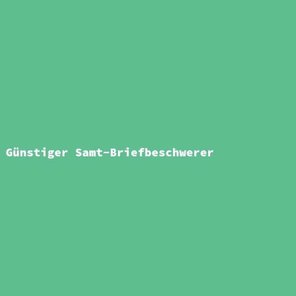 G&uuml;nstiger Samt-Briefbeschwerer