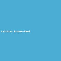 Leichtes Bronze-Hemd
