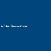 Luftige Viscose-Platte