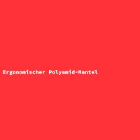 Ergonomischer Polyamid-Mantel