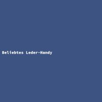 Beliebtes Leder-Handy