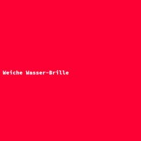 Weiche Wasser-Brille
