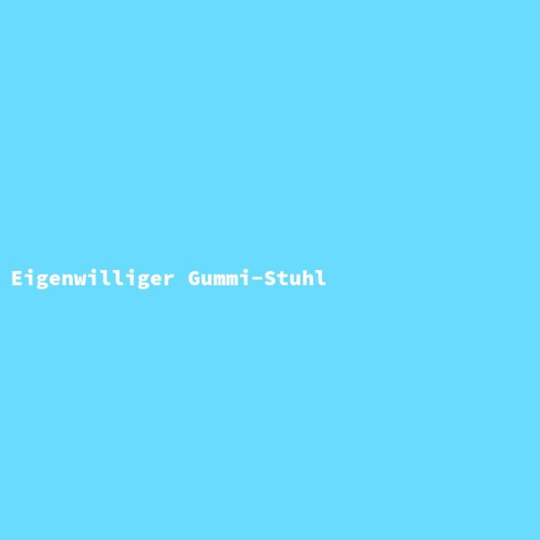 Eigenwilliger Gummi-Stuhl