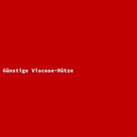 G&uuml;nstige Viscose-M&uuml;tze