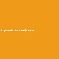 Ergonomische Gummi-Socke