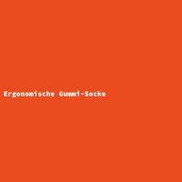 Ergonomische Gummi-Socke
