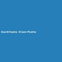 Exorbitante Eisen-Platte