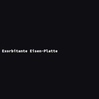 Exorbitante Eisen-Platte