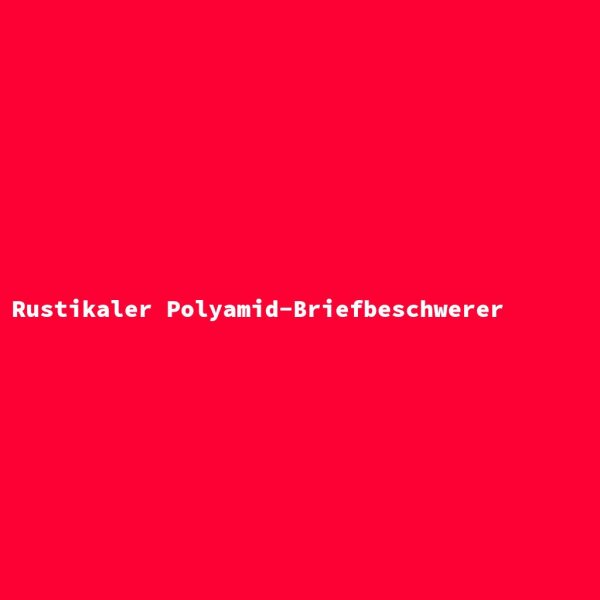 Rustikaler Polyamid-Briefbeschwerer