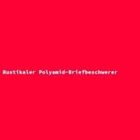 Rustikaler Polyamid-Briefbeschwerer