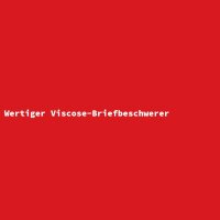 Wertiger Viscose-Briefbeschwerer