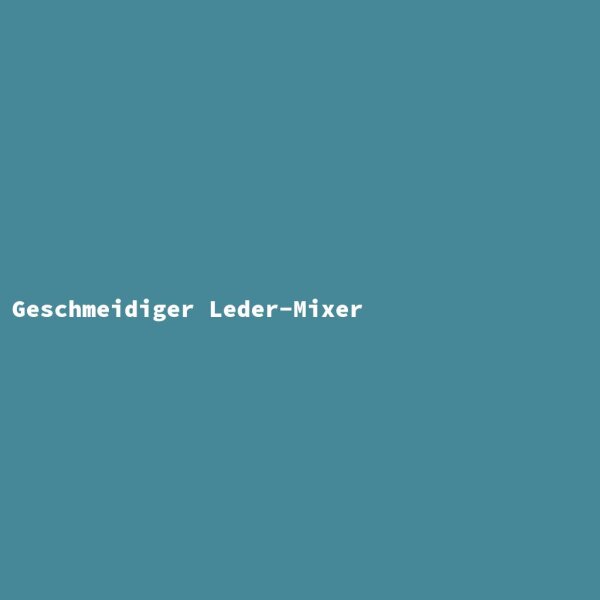 Geschmeidiger Leder-Mixer