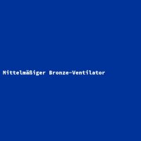 Mittelm&auml;&szlig;iger Bronze-Ventilator